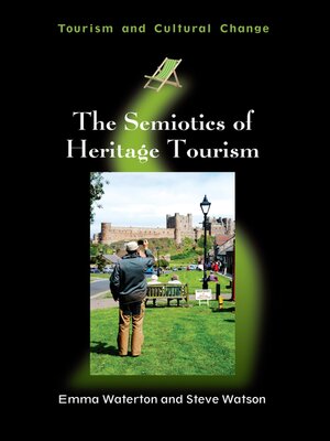 cover image of The Semiotics of Heritage Tourism